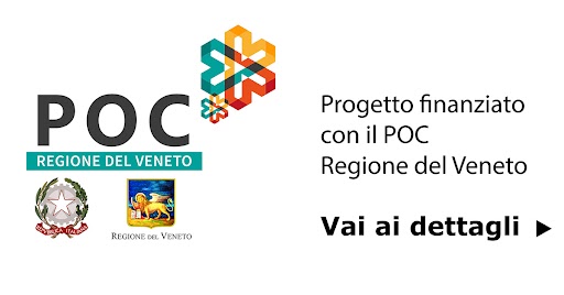 Progetto finanziato con il POC regione Veneto